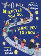 Cover image for Wherever You Go, I Want You to Know..., isbn: 9781784985356