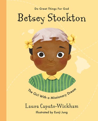 Cover image for Betsey Stockton, isbn: 9781784985776
