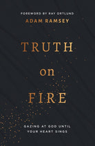 Cover image for Truth on Fire, isbn: 9781784986483