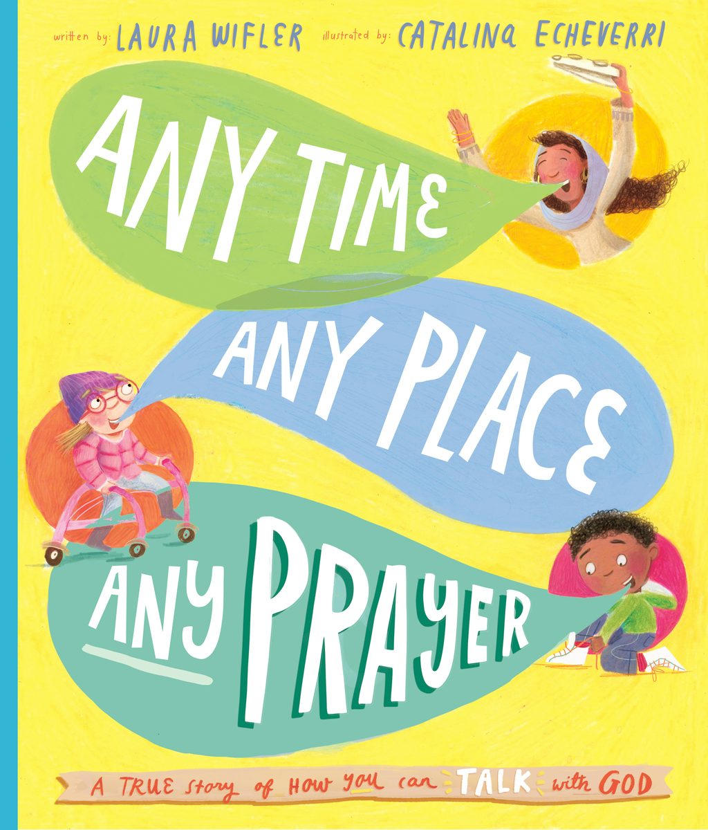Cover image for Any Time, Any Place, Any Prayer Storybook, isbn: 9781784986605
