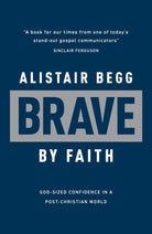 Cover image for Brave by Faith, isbn: 9781784986667