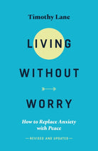 Cover image for Living Without Worry, isbn: 9781784987060