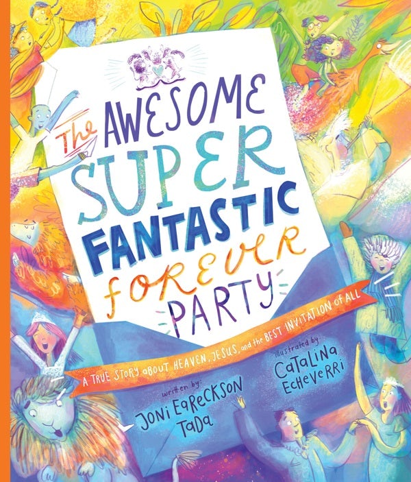 Cover image for The Awesome Super Fantastic Forever Party Storybook, isbn: 9781784987534
