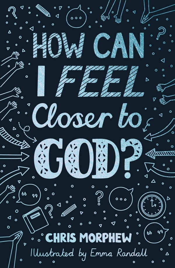 Cover image for How Can I Feel Closer to God?, isbn: 9781784988357