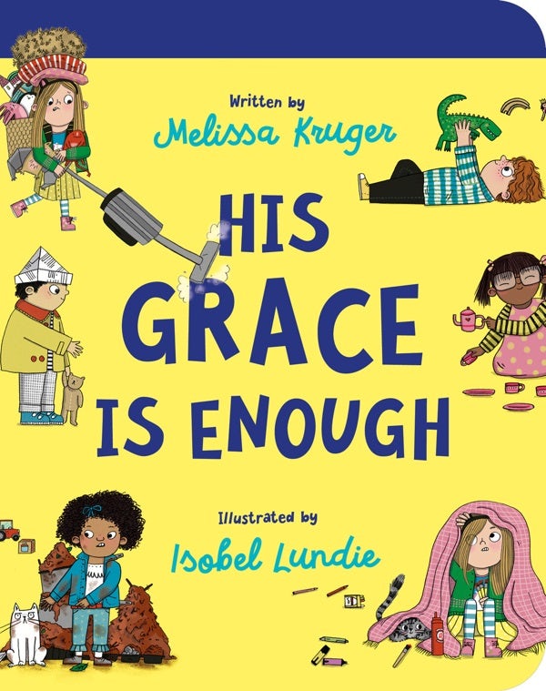 Cover image for His Grace Is Enough Board Book, isbn: 9781784988630