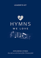 Cover image for Hymns We Love Leader's Kit, isbn: 9781784988777