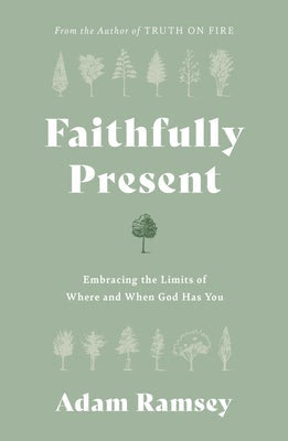 Cover image for Faithfully Present, isbn: 9781784988920