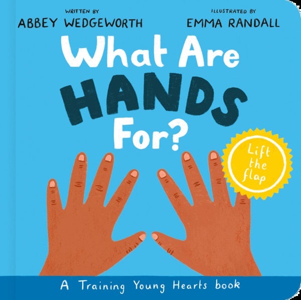 Cover image for What Are Hands For? Board Book, isbn: 9781784988937