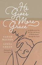 Cover image for He Gives More Grace, isbn: 9781784989354
