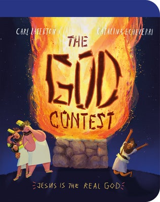 Cover image for The God Contest Board Book, isbn: 9781784989507