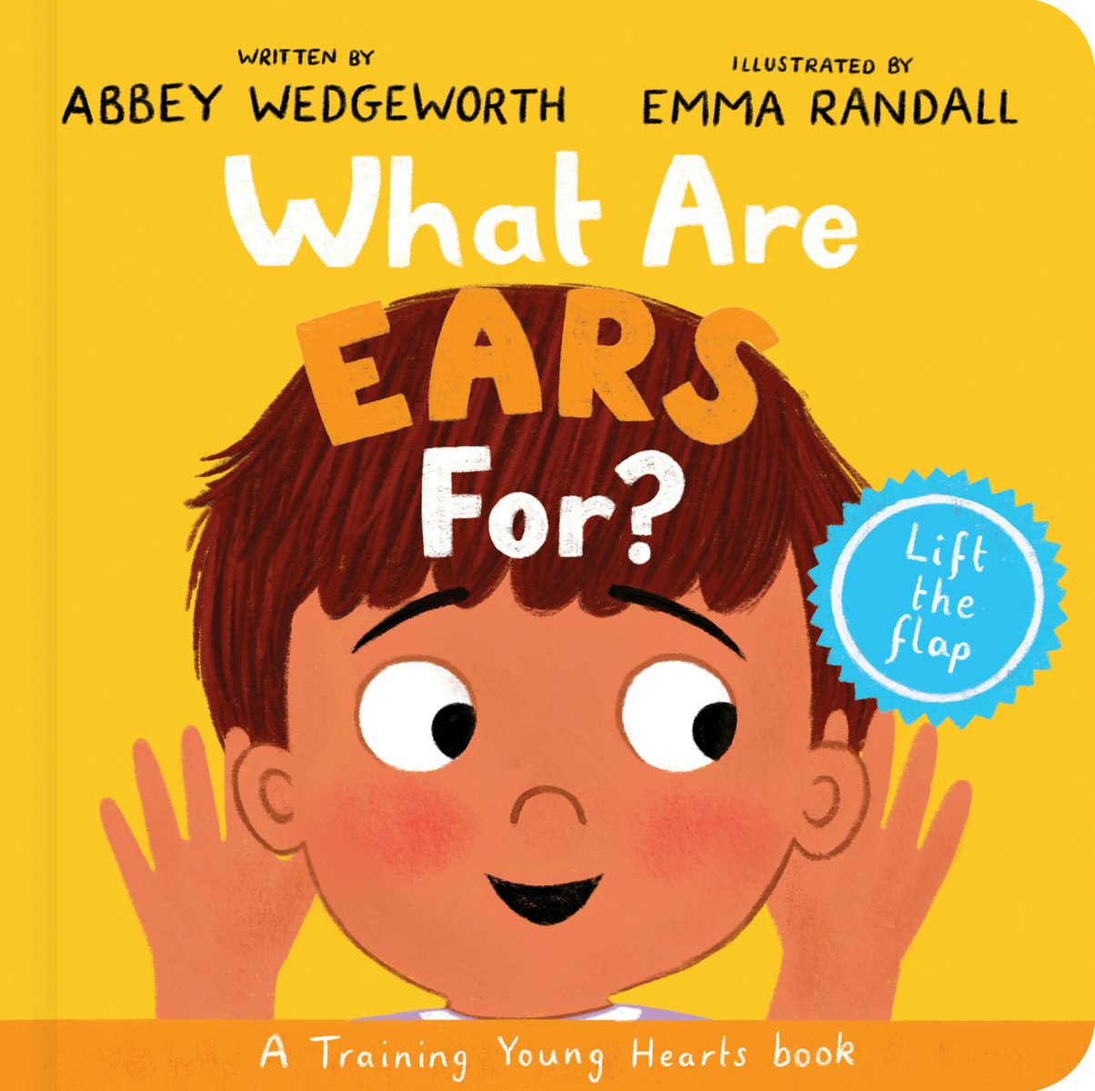 Cover image for What Are Ears For? Board Book, isbn: 9781784989552