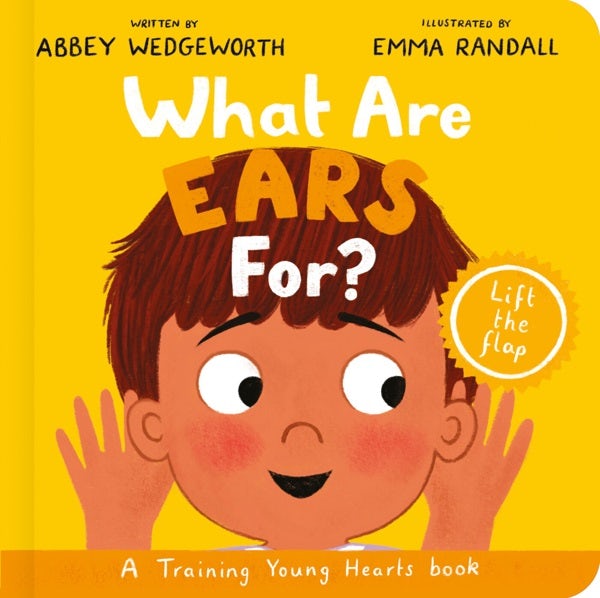 Cover image for What Are Ears For? Board Book, isbn: 9781784989552