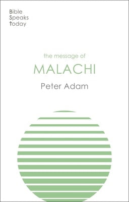 Cover image for The Message of Malachi, isbn: 9781789744491