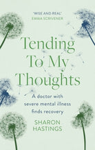 Cover image for Tending to My Thoughts, isbn: 9781789744545