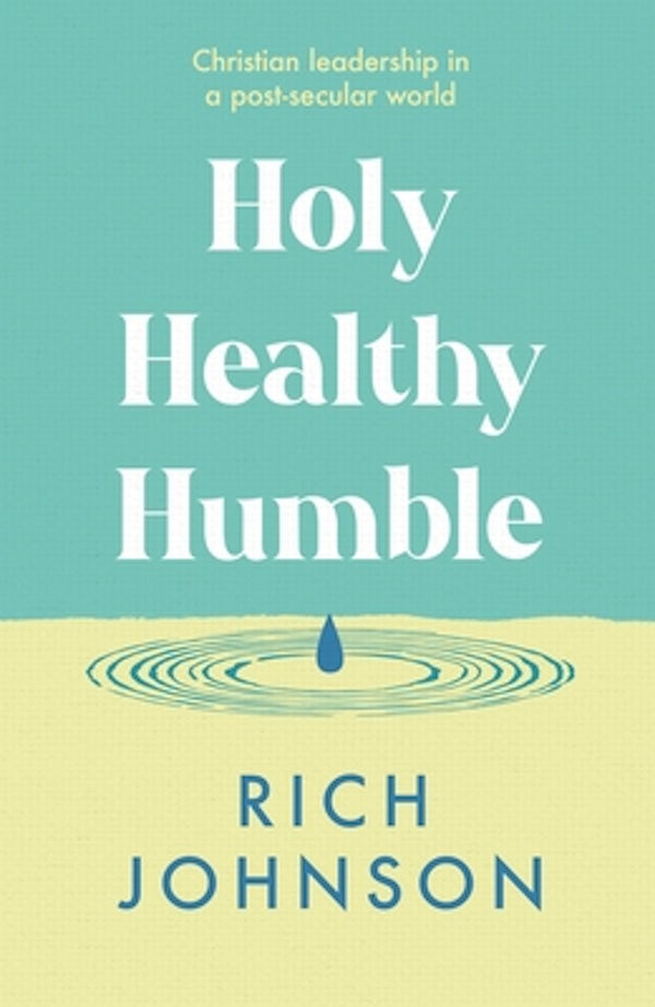 Cover image for Holy, Healthy, Humble, isbn: 9781789745313