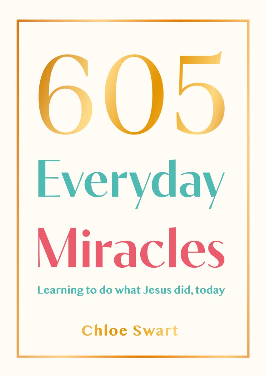 Cover image for 605 Everyday Miracles, isbn: 9781789746181