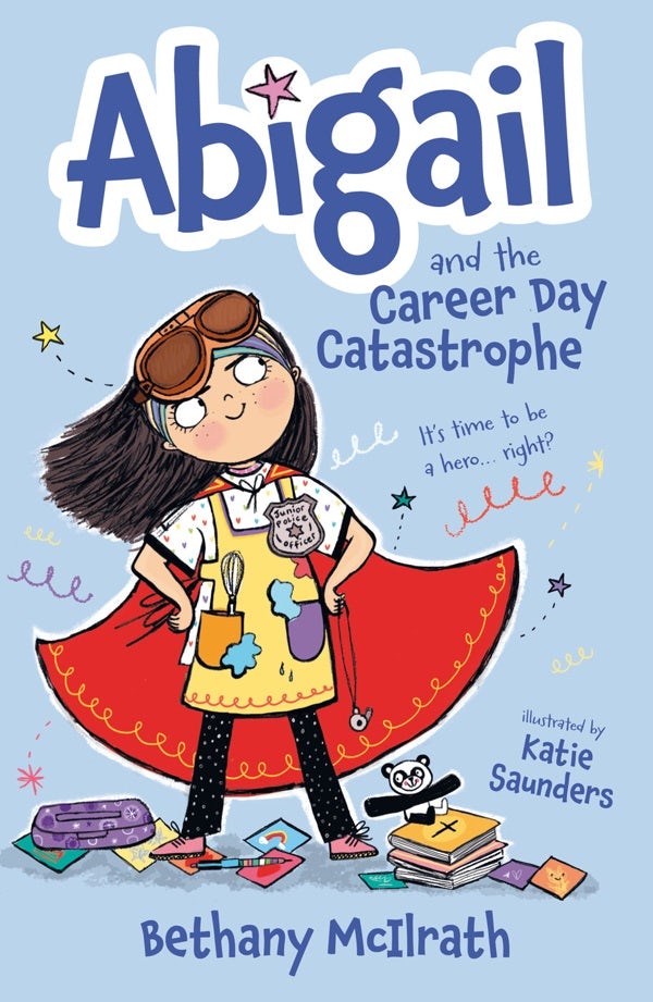 Cover image for Abigail and the Career Day Catastrophe, isbn: 9781802540987