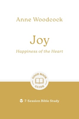 Cover image for Joy: Happiness of the Heart, isbn: 9781802541007