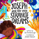 Cover image for Joseph and the Very Strange Dreams, isbn: 9781802541243