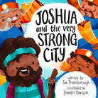 Cover image for Joshua and the Very Strong City, isbn: 9781802541250