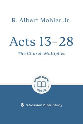 Cover image for Acts 13 - 28: The Church Multiplies, isbn: 9781802541540