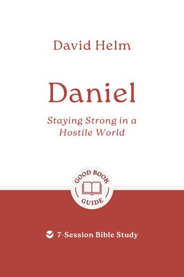 Cover image for Daniel: Staying Strong in a Hostile World, isbn: 9781802541618