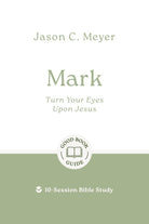 Cover image for Mark: Turn Your Eyes Upon Jesus, isbn: 9781802541809