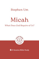 Cover image for Micah: What Does God Require of Us?, isbn: 9781802541816