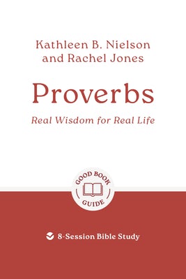 Cover image for Proverbs: Real Wisdom for Real Life, isbn: 9781802541878