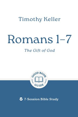 Cover image for Romans 1-7: The Gift of God, isbn: 9781802541908