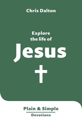 Cover image for Explore the Life of Jesus, isbn: 9781802543032