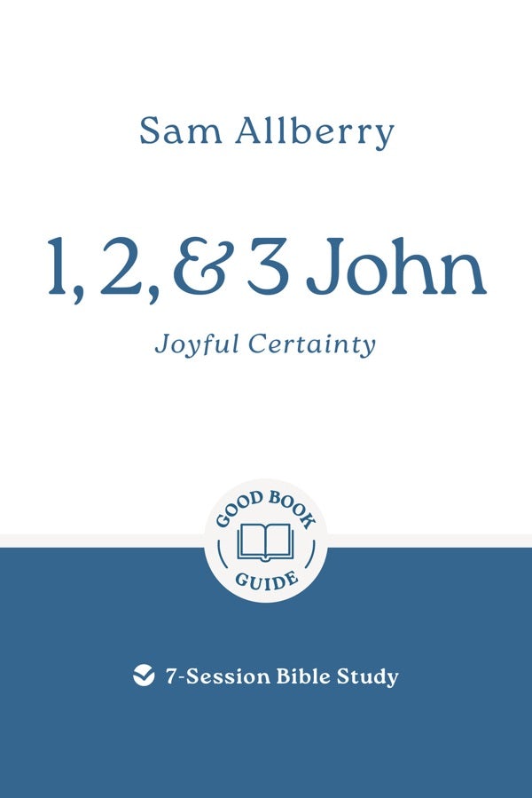 Cover image for 1, 2, and 3 John: Joyful Certainty, isbn: 9781802543049