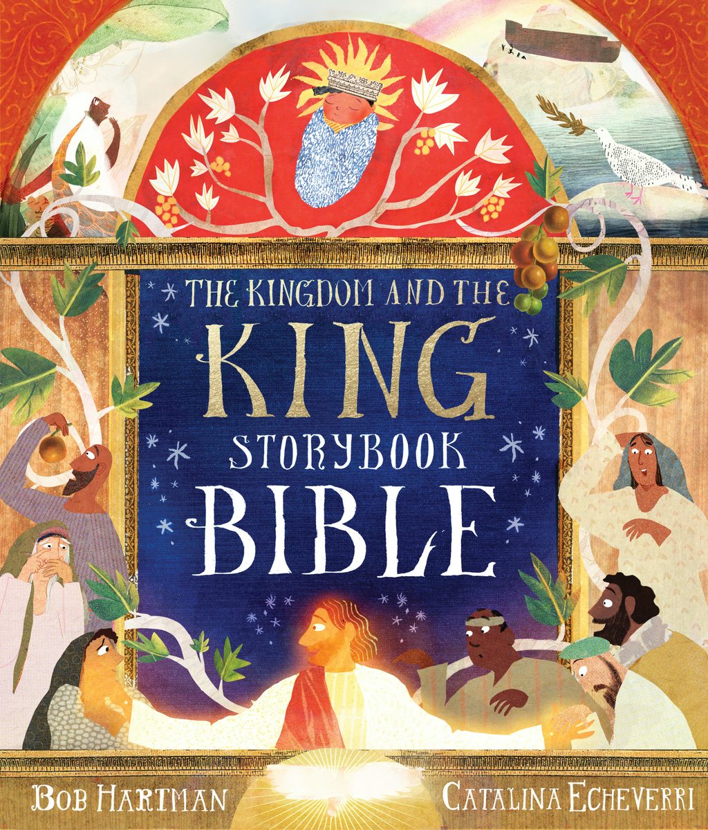 Cover image for The Kingdom and the King Storybook Bible, isbn: 9781802543384