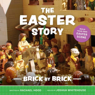 Cover image for The Easter Story Brick by Brick, isbn: 9781802543568