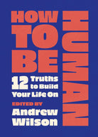 Cover image for How to Be Human, isbn: 9781802544534