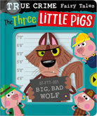 Cover image for True Crime Fairy Tales the Three Little Pigs, isbn: 9781805445432