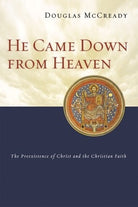 Cover image for He Came Down from Heaven, isbn: 9781844741045