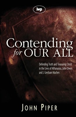 Cover image for Contending for Our All, isbn: 9781844741359