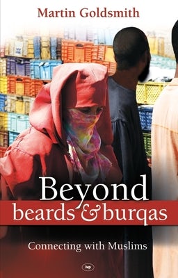 Cover image for Beyond Beards and Burqas, isbn: 9781844744107