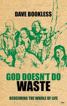Cover image for God Doesn't Do Waste, isbn: 9781844744732