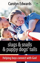 Cover image for Slugs and Snails and Puppy Dogs' Tails, isbn: 9781844745234