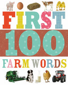 Cover image for First 100 Farm Words, isbn: 9781848795679