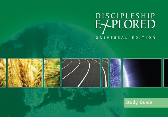 Cover image for Discipleship Explored: Universal Edition Study Guide, isbn: 9781906334840