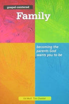 Cover image for Gospel Centered Family, isbn: 9781908317070