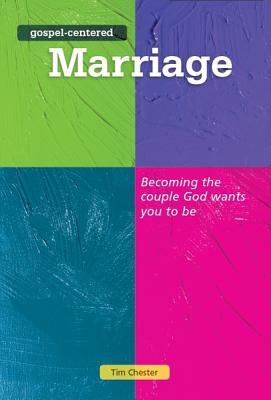 Cover image for Gospel Centered Marriage, isbn: 9781908317582