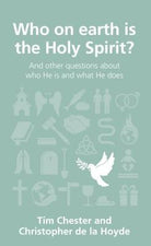 Cover image for Who on Earth Is the Holy Spirit?, isbn: 9781908762320