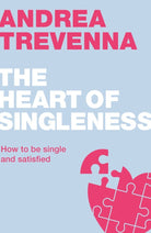 Cover image for The Heart of Singleness, isbn: 9781908762856