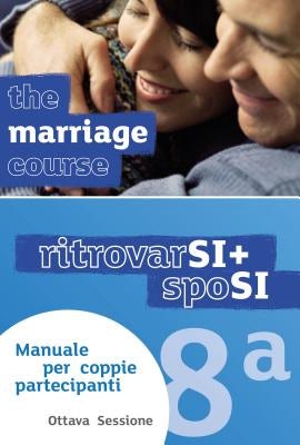 Cover image for Marriage Course Guest Manual, Italian Edition Extra Session, isbn: 9781909309241