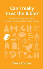 Cover image for Can I Really Trust the Bible?, isbn: 9781909559134
