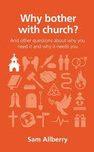 Cover image for Why Bother with Church?, isbn: 9781909559141